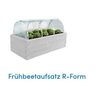 Frühbeetaufsatz R-Form